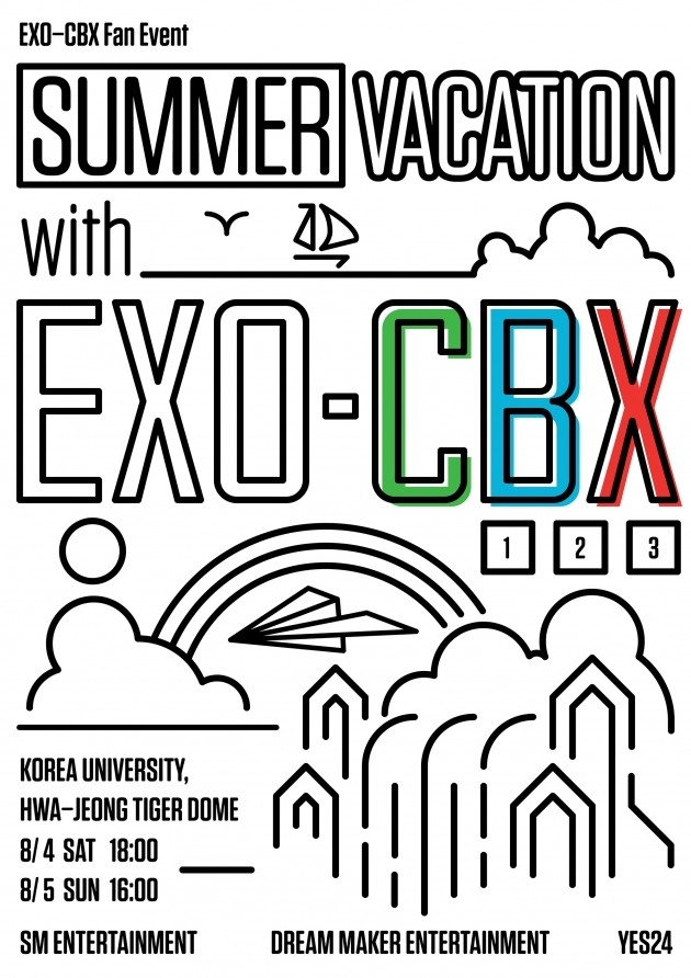 엑소 첸백시는 오는 8월 4일과 5일 양일간 서울 고려대학교 화정체육관에서 'EXO-CBX Fan Event Summer Vacation with EXO-CBX'를 열고 팬들과 만남을 가진다.