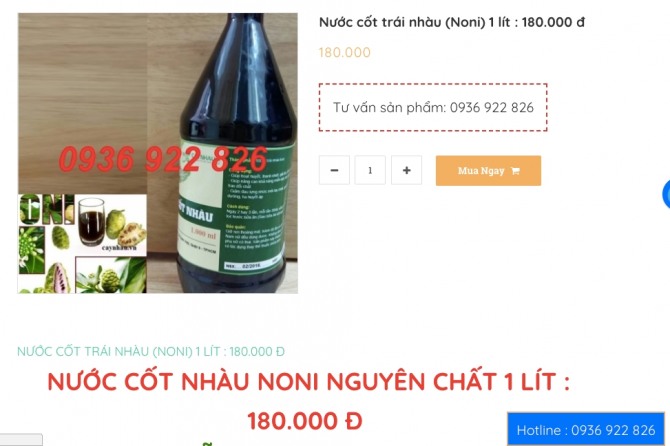 베트남 현지 로컬 노니판매점은 주스 1리터를 18만동(약 9000원)에 판매한다. 분말이나 환, 티백형태든 현지에서는 노니제품이 20만동을 넘어가지 않는다.