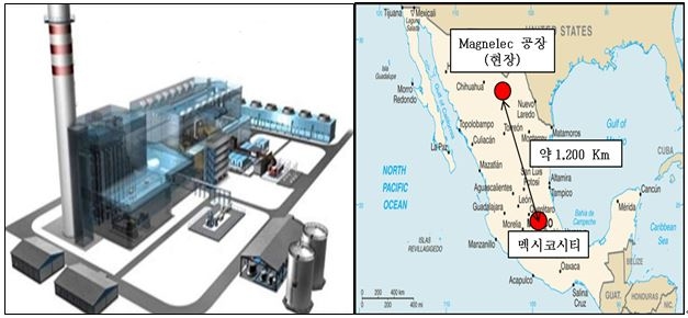 포스코건설이 수주한 멕시코 키레이 열병합발전소의 건물 그림(왼쪽)과 발전소 전력을 공급받게 될 막넬렉(Magnelec) 화학공장의 위치도. 사진=포스코건설