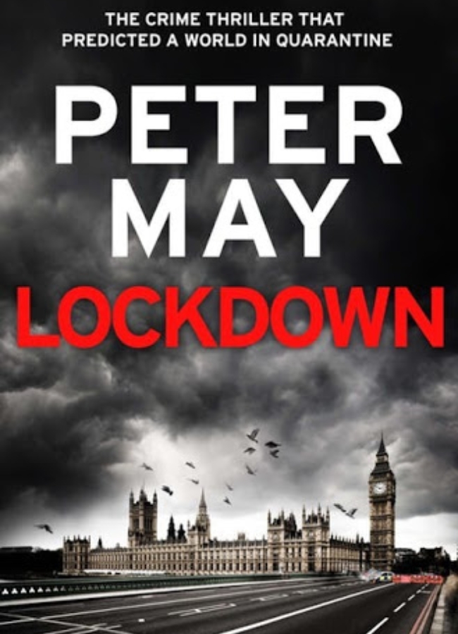 스코틀랜드 출신 영국 작가 피터 메이가 2005년 집필한 ‘팬데믹’ 소재 소설 락 다운(Lock Down)의 표지.