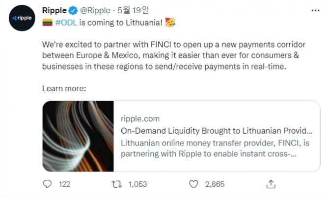 미국 핀테크 기업인 리플(Ripple)이 19일 리투아니아 핀테크 기업인 핀티(FINCI)와 협력해 리투아니아에서 XRP기반 주문형 유동성(ODL) 솔루션을 출시한다고 밝혔다. 사진=트위터