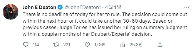 존 디튼 변호사는 트위터를 통해 3월 31일이 토레스 판사 판결의 마감일이 아니며, 토레스 판사가 언제 판결을 내릴지는 확실하지 않으며, 향후 30일 또는 60일 내에 판결이 내려질 수 있다고 말했다. 출처=존 디튼 트위터