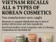 베트남, 한국산 화장품 6종 전량 회수 명령…성분 표기 허위 적발